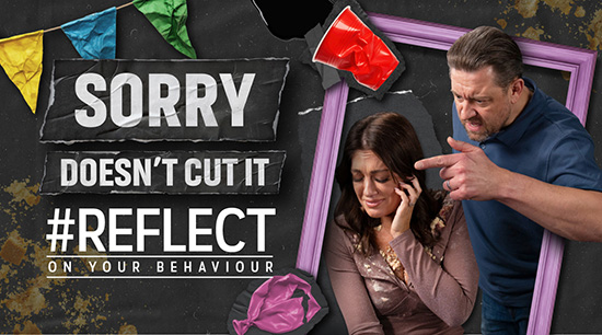 Reflect on your behaviour