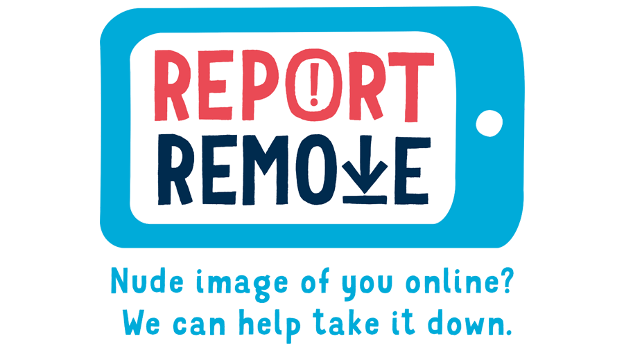 The words Report Remove on a phone screen. Underneath it says "Nude image of you online? We can help take it down"